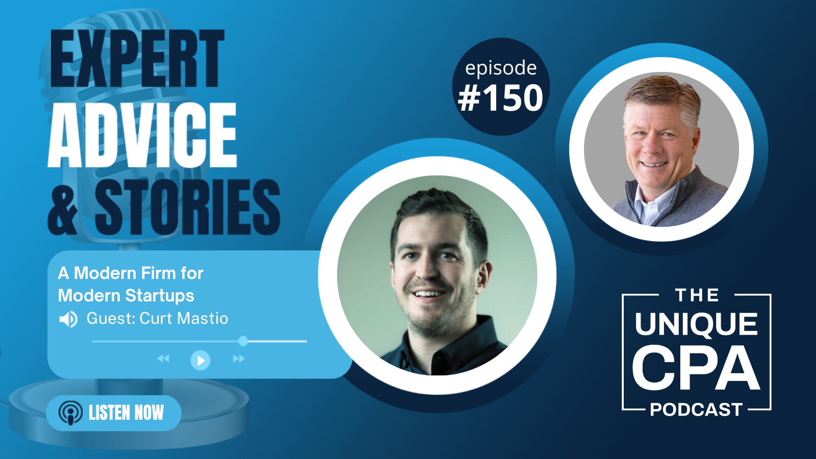 Unique Cpa Featured Image Ep 150 Curt Mastio - A Modern Firm For Modern Startups - Tri-Merit