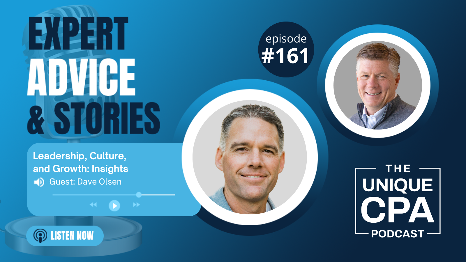 Unique Cpa Featured Image Ep 161 Dave Olsen - Leadership, Culture And Growth - Tri-Merit