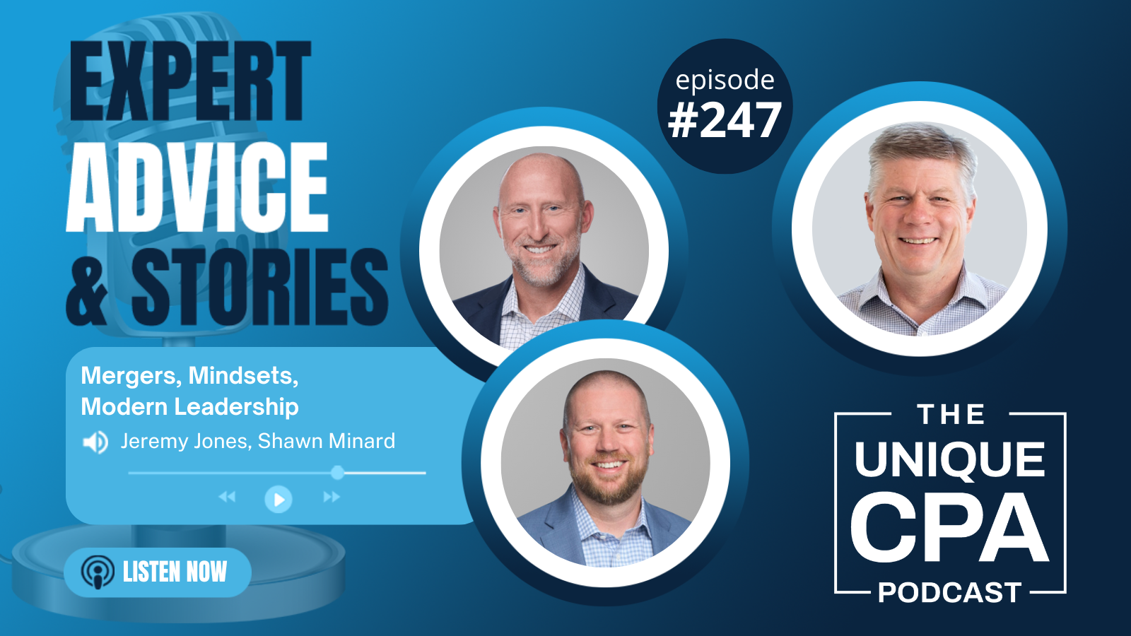 Unique Cpa Featured Image Ep 247 Jeremy Jones Shawn Minard - Podcasts - Tri-Merit