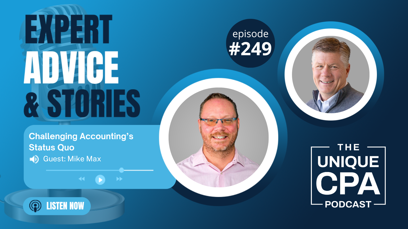 Unique Cpa Featured Image Ep 249 Mike - Podcasts - Tri-Merit