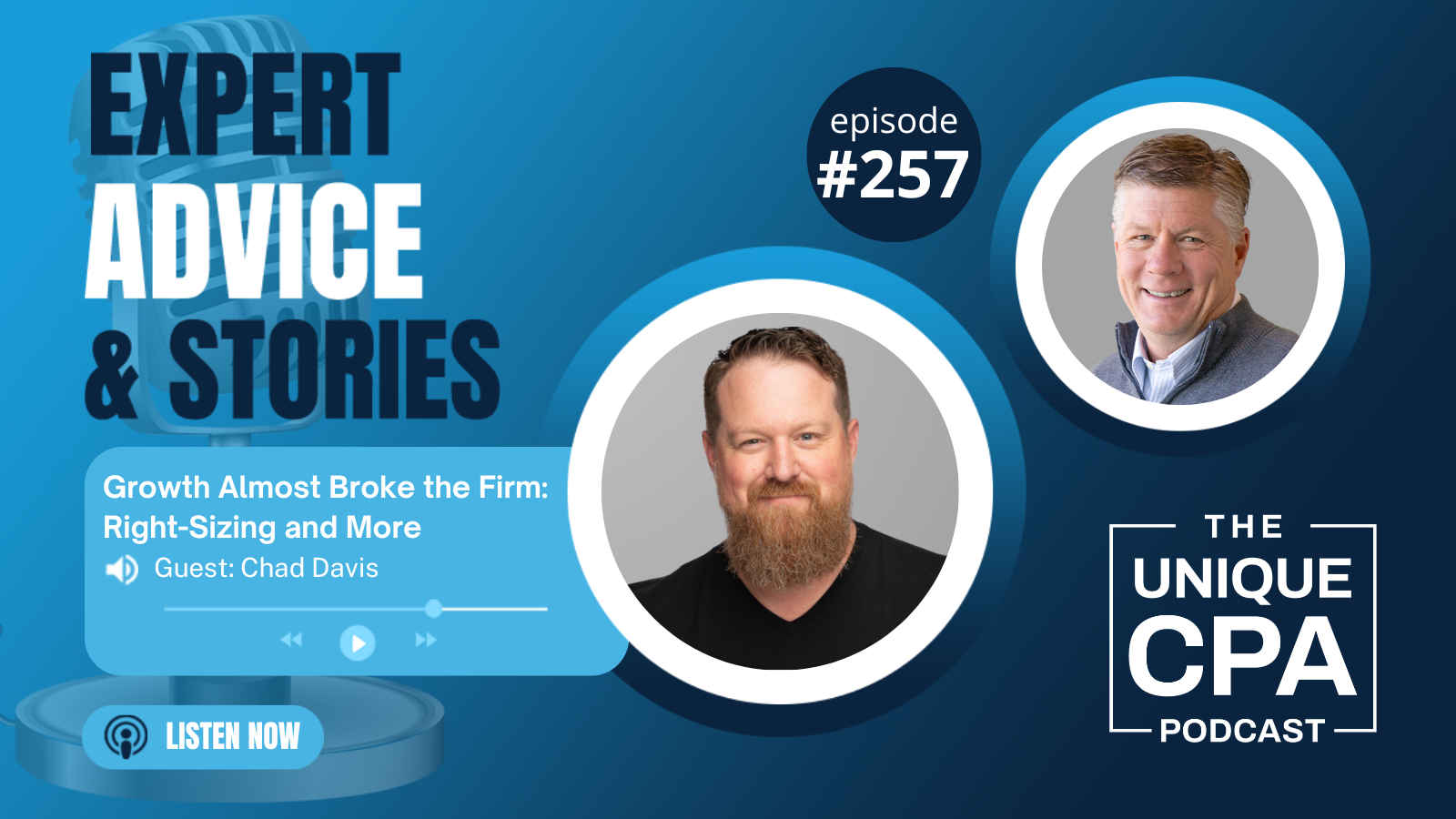 Unique Cpa Featured Image Ep 257 – Chad Davis - Podcasts - Tri-Merit